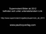 Highlight for Album: Supermotard-Bilder ab 2012 befinden sich unter untenstehendem Link